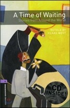 Oxford Bookworms Library 4: A Time of Waiting (with CD), 3rd Edition