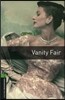 Oxford Bookworms Library 6: Vanity Fair (with CD), 3rd Edition