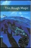 Oxford Bookworms Library 5: This Rough Magic (with CD), 3rd Edition