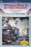 World War II in the Pacific: A Myreportlinks.com Book