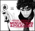Gavriel Lipkind 첼로로 연주하는 소품과 민속음악 - 가브리엘 리프킨트 (Miniatures & Folklore)