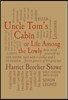 Uncle Tom's Cabin: Or, Life Among the Lowly