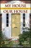 My House Our House: Living Far Better for Far Less in a Cooperative Household
