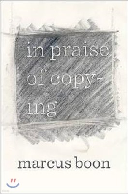 In Praise of Copying