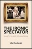 Ironic Spectator: Solidarity in the Age of Post-Humanitarianism