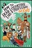 How to Read Literature Like a Professor: For Kids