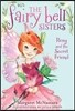 The Fairy Bell Sisters #2: Rosy and the Secret Friend