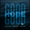 Dave Holland / Zakir Hussain / Chris Potter - Good Hope (Gatefold)(2LP)