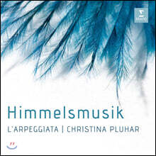 Christina Pluhar / Philippe Jaroussky 독일 작곡가들의 칸타타, 이탈리아 형식의 기악곡과 아리아 (Himmelsmusik)