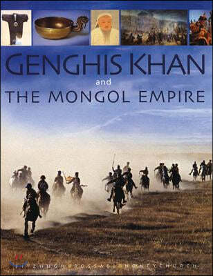 Genghis Khan and the Mongol Empire