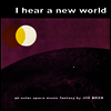 Joe Meek - I Hear A New World (LP)