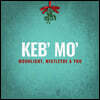 Keb' Mo' (켑 모) - Moonlight, Mistletoe and You