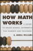 How Math Works: A Guide to Grade School Arithmetic for Parents and Teachers