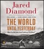 The World Until Yesterday