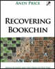 Recovering Bookchin: Social Ecology and the Crises of Our Time