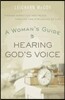 Woman's Guide to Hearing God's Voice: Finding Direction and Peace Through the Struggles of Life