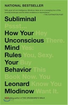 Subliminal: How Your Unconscious Mind Rules Your Behavior (Pen Literary Award Winner)