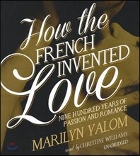 How the French Invented Love
