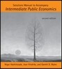 Solutions Manual to Accompany Intermediate Public Economics, second edition