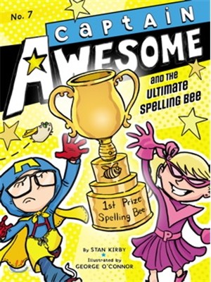 Captain Awesome and the Ultimate Spelling Bee