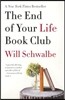 The End of Your Life Book Club: A Memoir