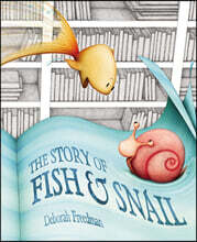 The Story of Fish & Snail