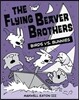 The Flying Beaver Brothers: Birds vs. Bunnies