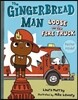 The Gingerbread Man Loose on the Fire Truck [With Poster]