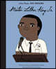 Little People, Big Dreams #33 : Martin Luther King, Jr.
