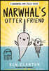 Narwhal's Otter Friend