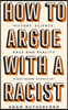 How to Argue With a Racist