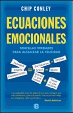 Ecuaciones Emocionales: Sencillas Verdades Para Alcanzar la Felicidad = Emotionals Equations