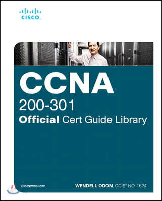 CCNA 200-301 Official Cert Guide Library: Advance Your It Career with Hands-On Learning