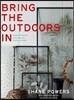 Bring the Outdoors in