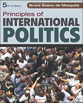 Principles of International Politics, 5/E
