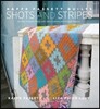 Kaffe Fassett Quilts: Shots & Stripes: 24 New Projects Made with Shot Cottons and Striped Fabrics