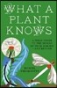 What a Plant Knows