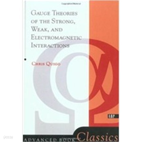 Gauge Theories Of Strong, Weak, And Electromagnetic Interactions (Advanced Book Classics) (Paperback) 