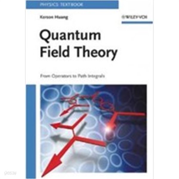 Quantum Field Theory (Hardcover) - From Operators to Path Integrals