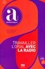 Travailler l’oral avec la Radio (+ CD Audio)