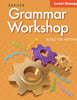 Grammar Workshop Tools for Writing Orange (G-4) : Student Book