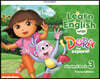 Learn English with Dora the Explorer: Level 3: Student Book