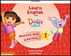 Learn English with Dora the Explorer : Level 1 Phonics & Literacy