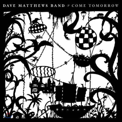 Dave Matthews Band (데이브 매튜스 밴드) - 9집 Come Tomorrow