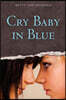 Cry Baby in Blue