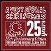 A Very Special Christmas (25th Anniversary Edition)