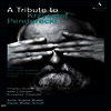 펜데레츠키 탄생 80주년 기념 콘서트 (A Tribute to Krzysztof Penderecki) (보너스 영상 한글자막)(DVD) (2014) - 여러 아티스트