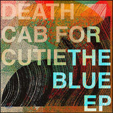 Death Cab for Cutie (데스 캡 포 큐티) - The Blue (EP)
