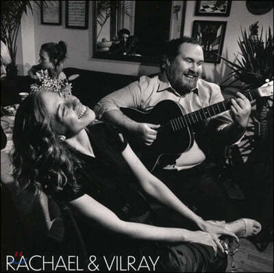 Rachael & Vilray (레이첼 앤 빌레이) - Rachael & Vilray