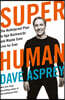 The Super Human
